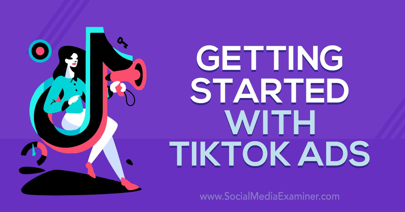Getting Started With TikTok Ads featuring insights from Maxwell Finn on the Social Media Marketing Podcast.