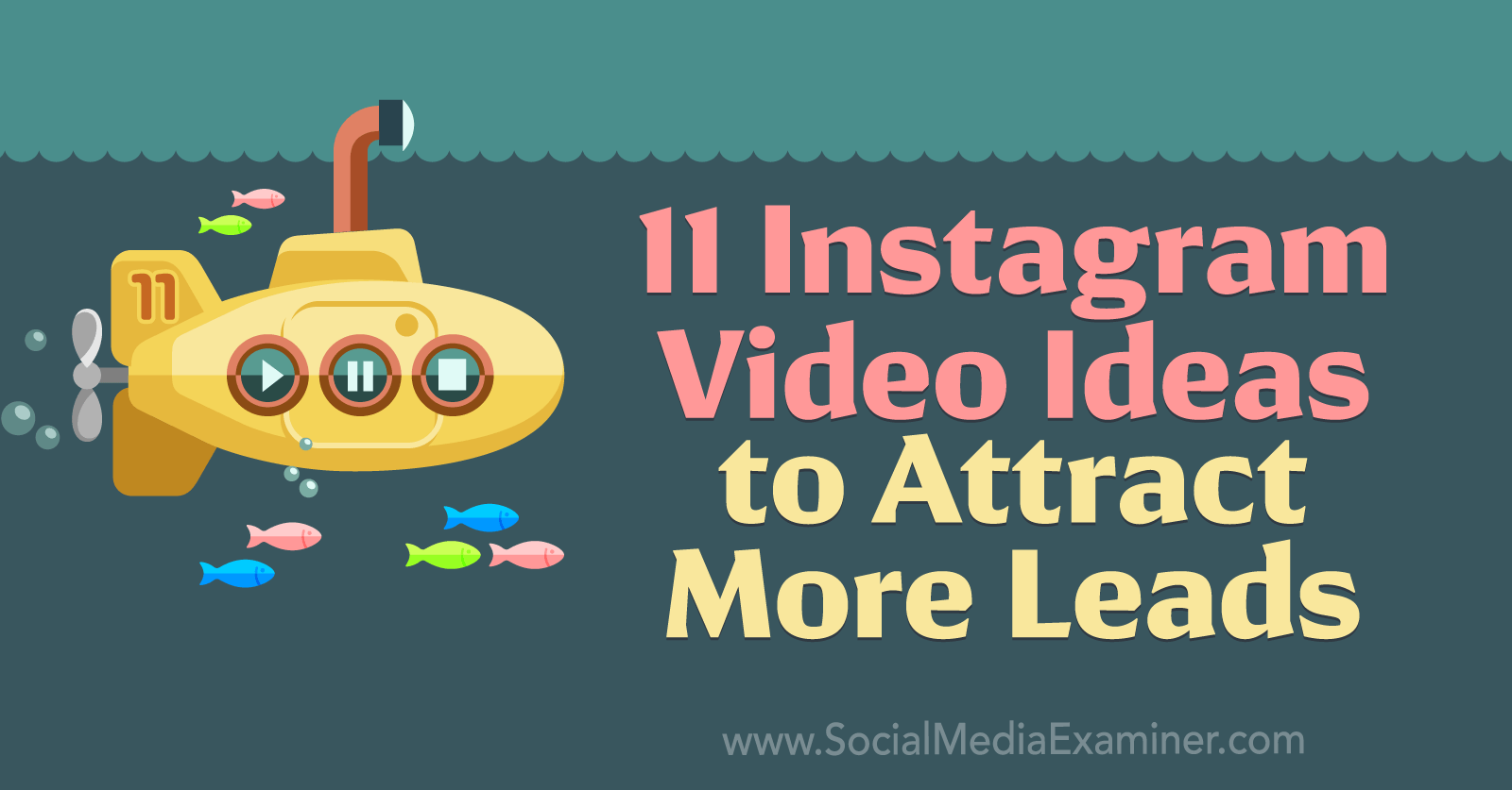 11 Instagram Video Ideas to Attract More Leads by Anna Sonnenberg on Social Media Examiner.