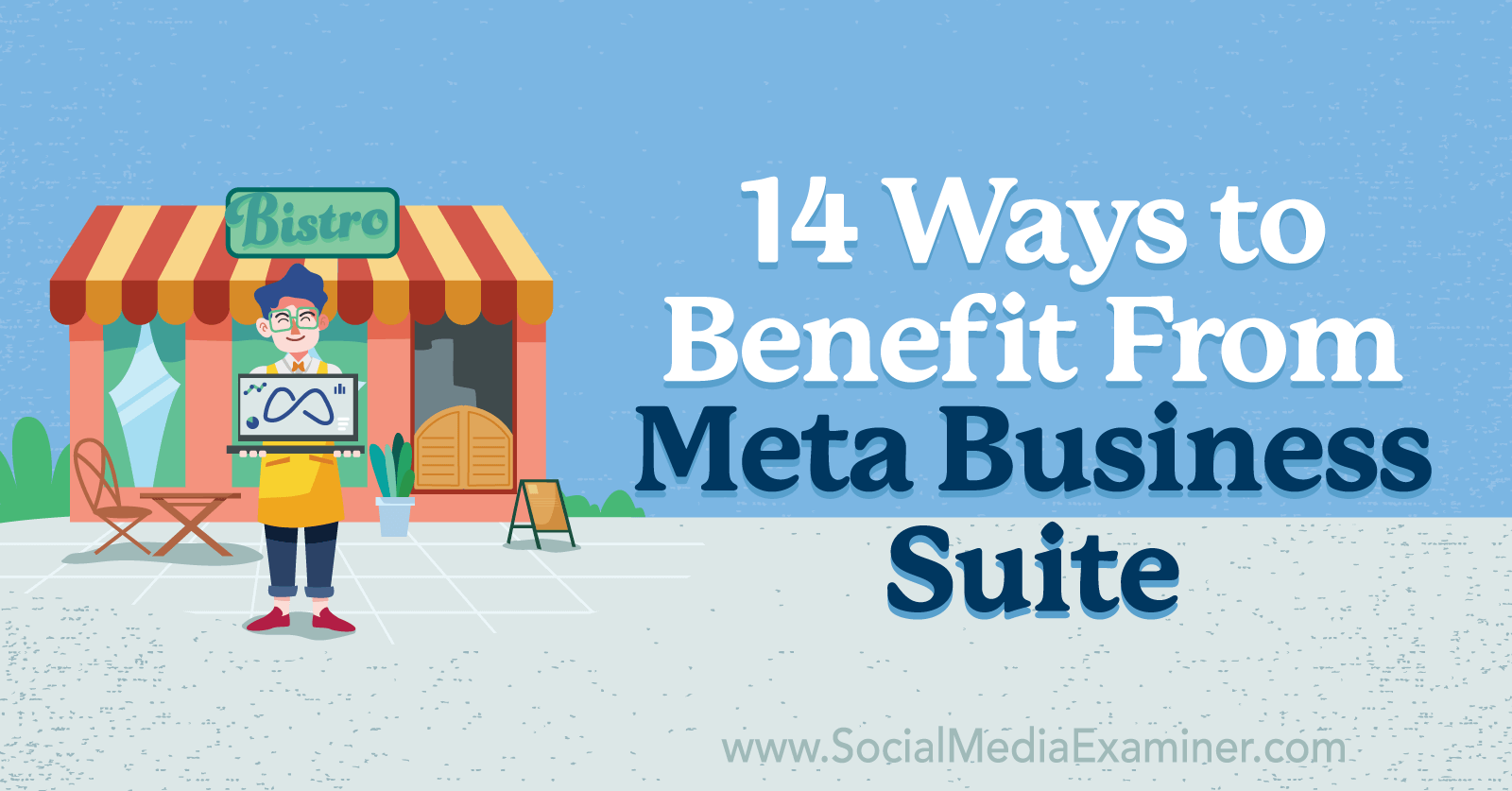 14 Ways to Benefit From Meta Business Suite by Anna Sonnenberg on Social Media Examiner.