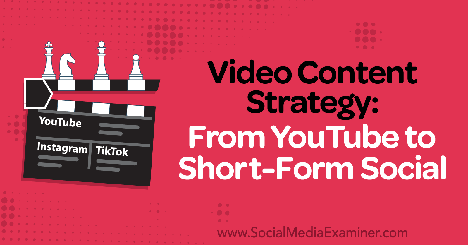 Video Content Strategy: From YouTube to Short-Form Social