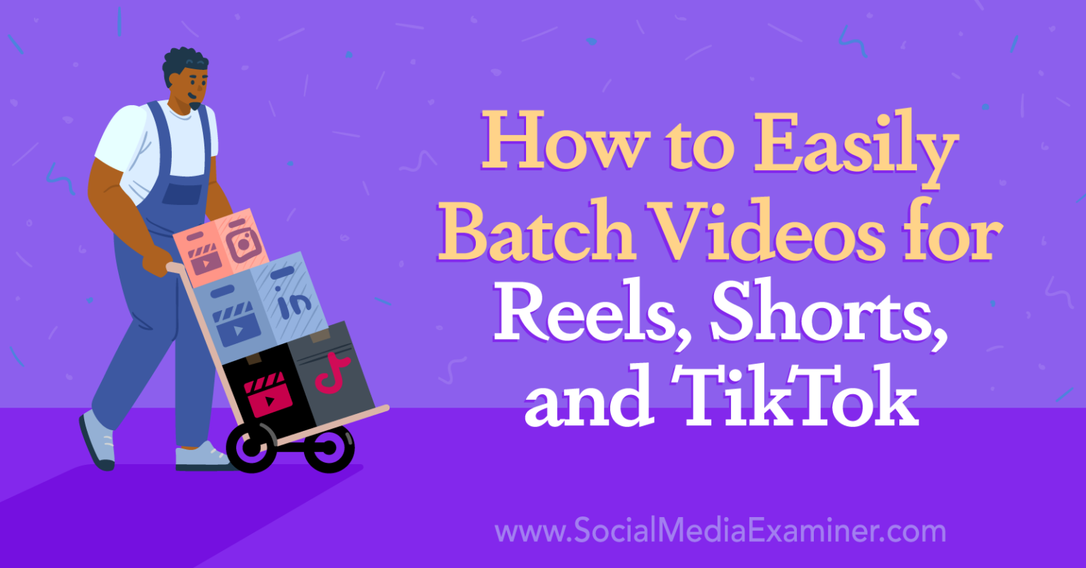 How to Easily Batch Videos for Reels, Shorts, and TikTok : Social Media ...