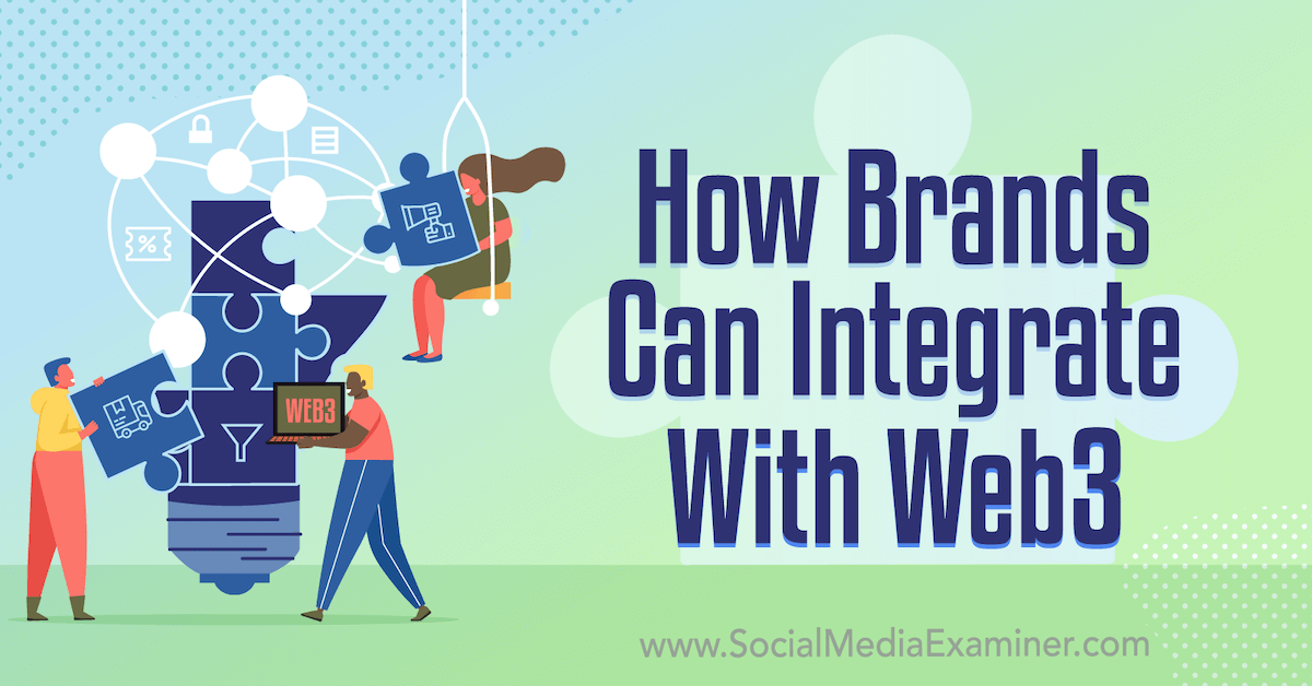 How Brands Can Integrate With Web3