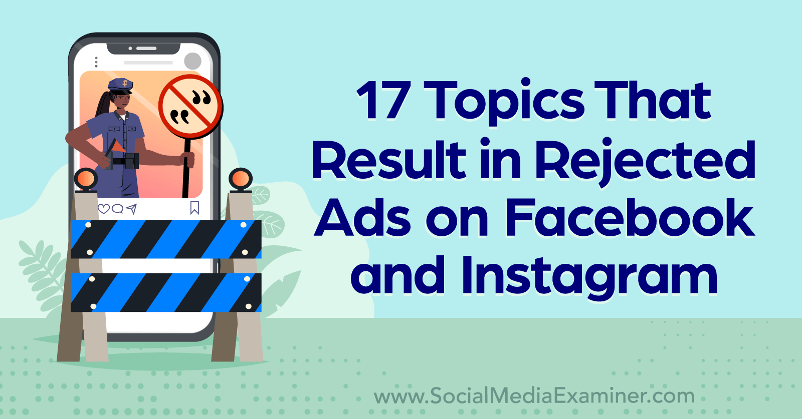 Rejected Facebook and Instagram Ads: 17 Words and Phrases to Avoid-Social Media Examiner