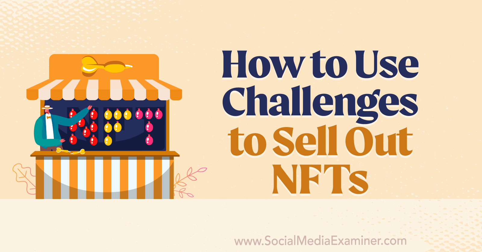 How to Use Challenges to Sell Out NFTs-Social Media Examiner