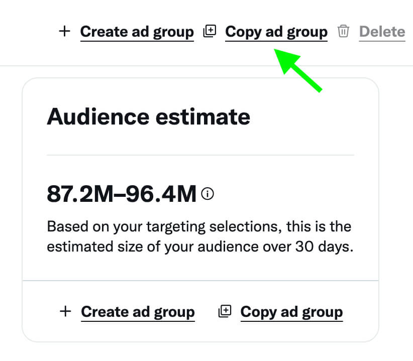 why-marketers-should-test-twitter-ads-thoroughly-before-scaling-create-ad-group-copy-ad-group-audience-estimate-example-1