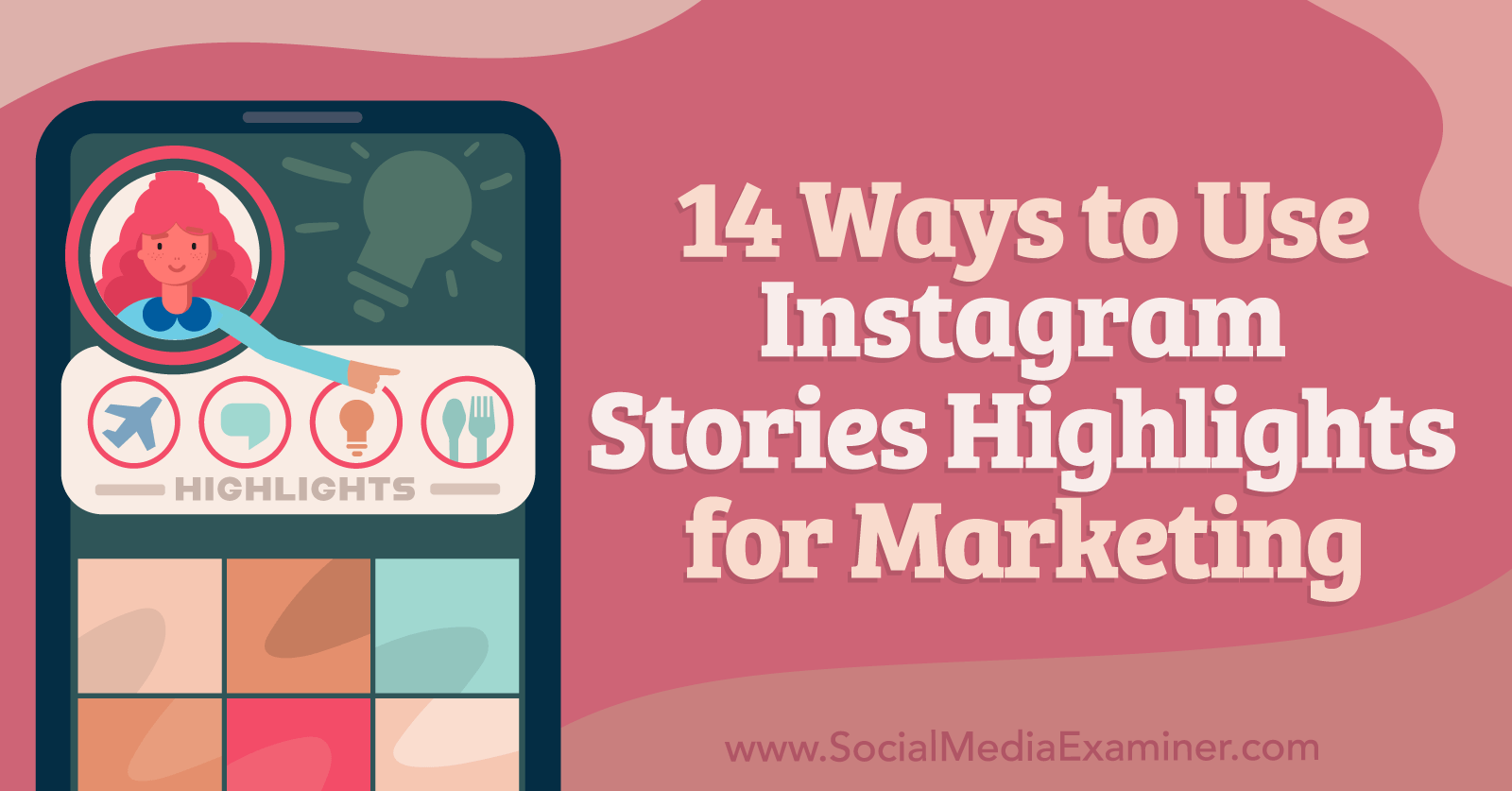 14 Ways to Use Instagram Stories Highlights for Marketing : Social ...