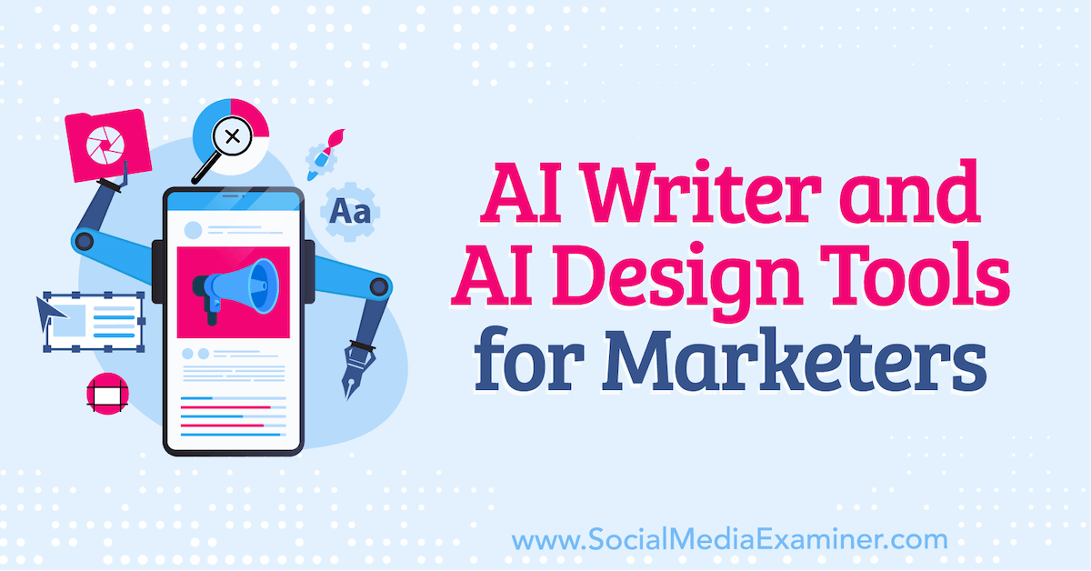 AI Writer and AI Design Tools for Marketers