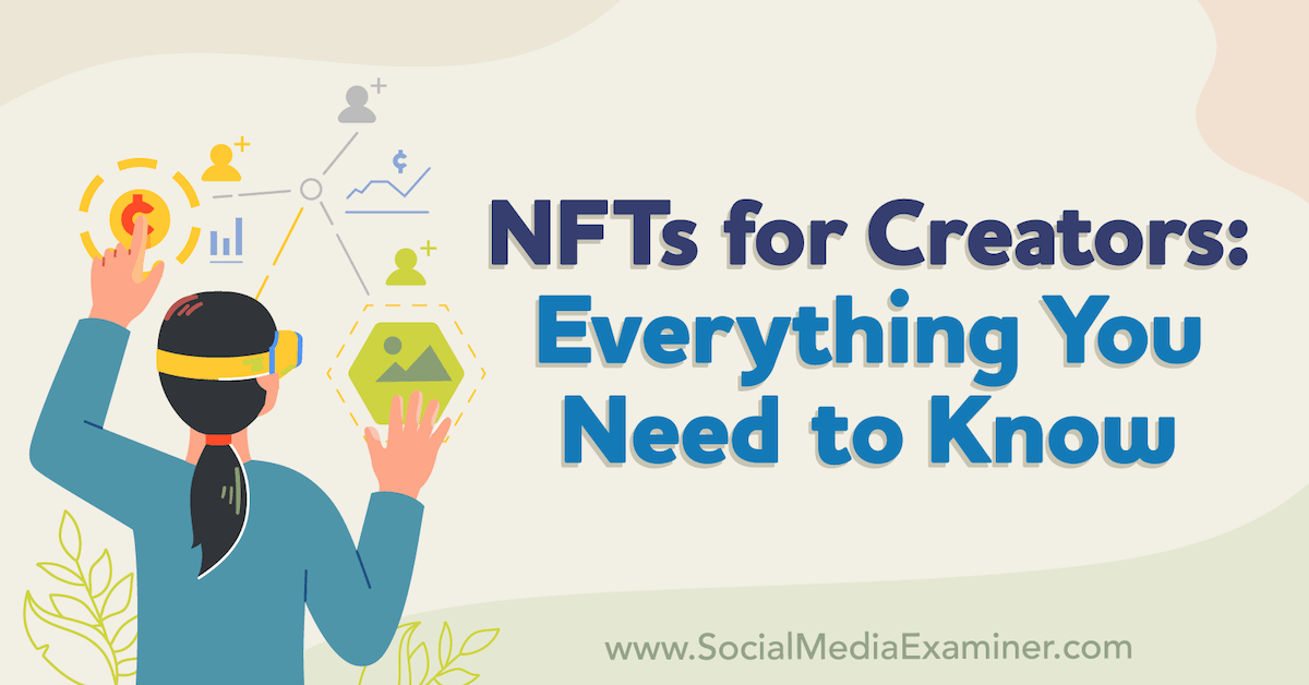 nfts-for-creators-by-social-media-examiner