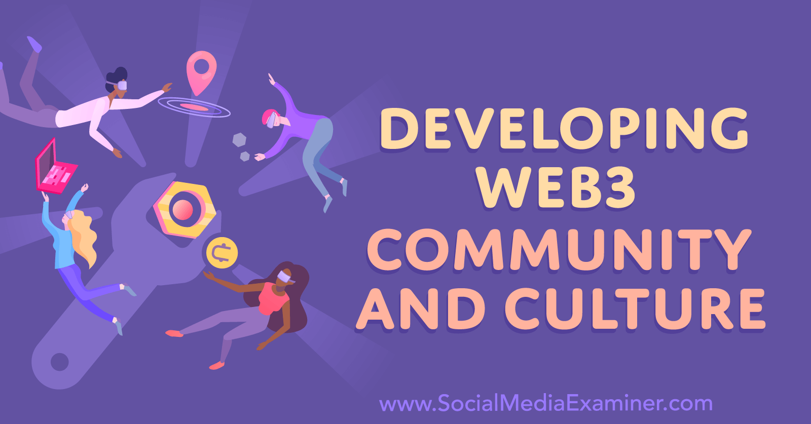 developing-web3-community-and-culture-by-social-media-examiner