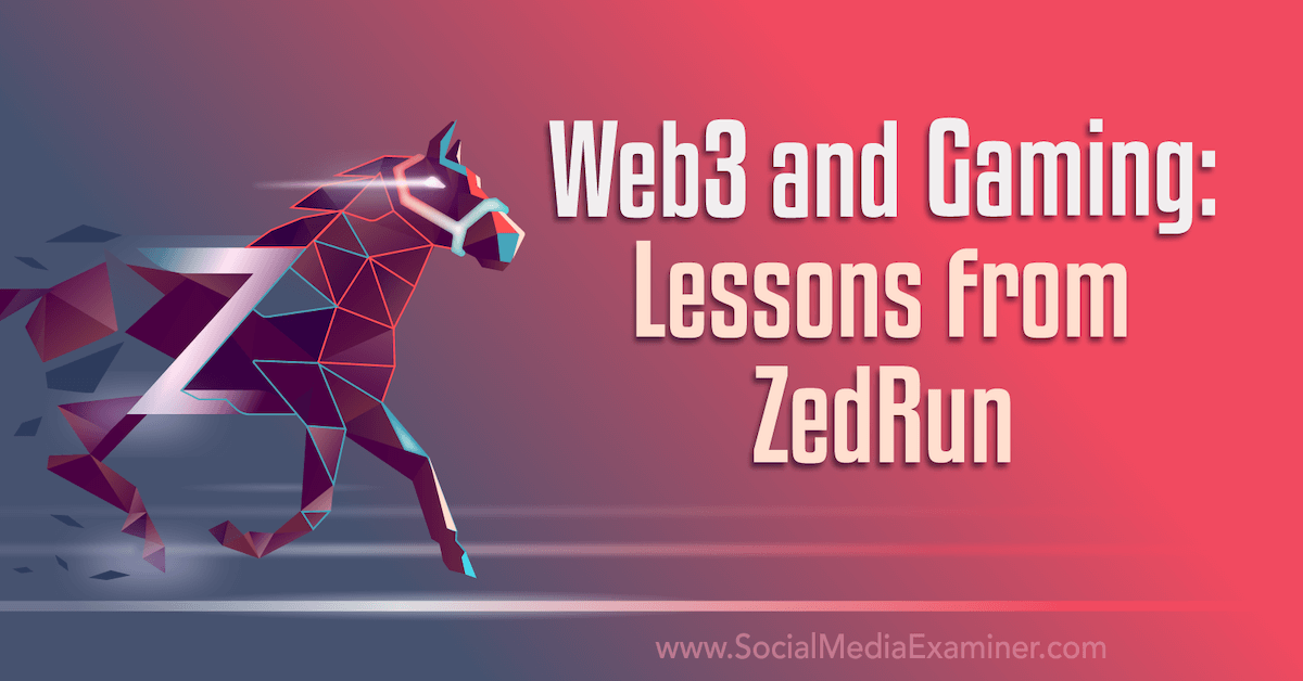 Web3 and Gaming: Lessons from ZedRun
