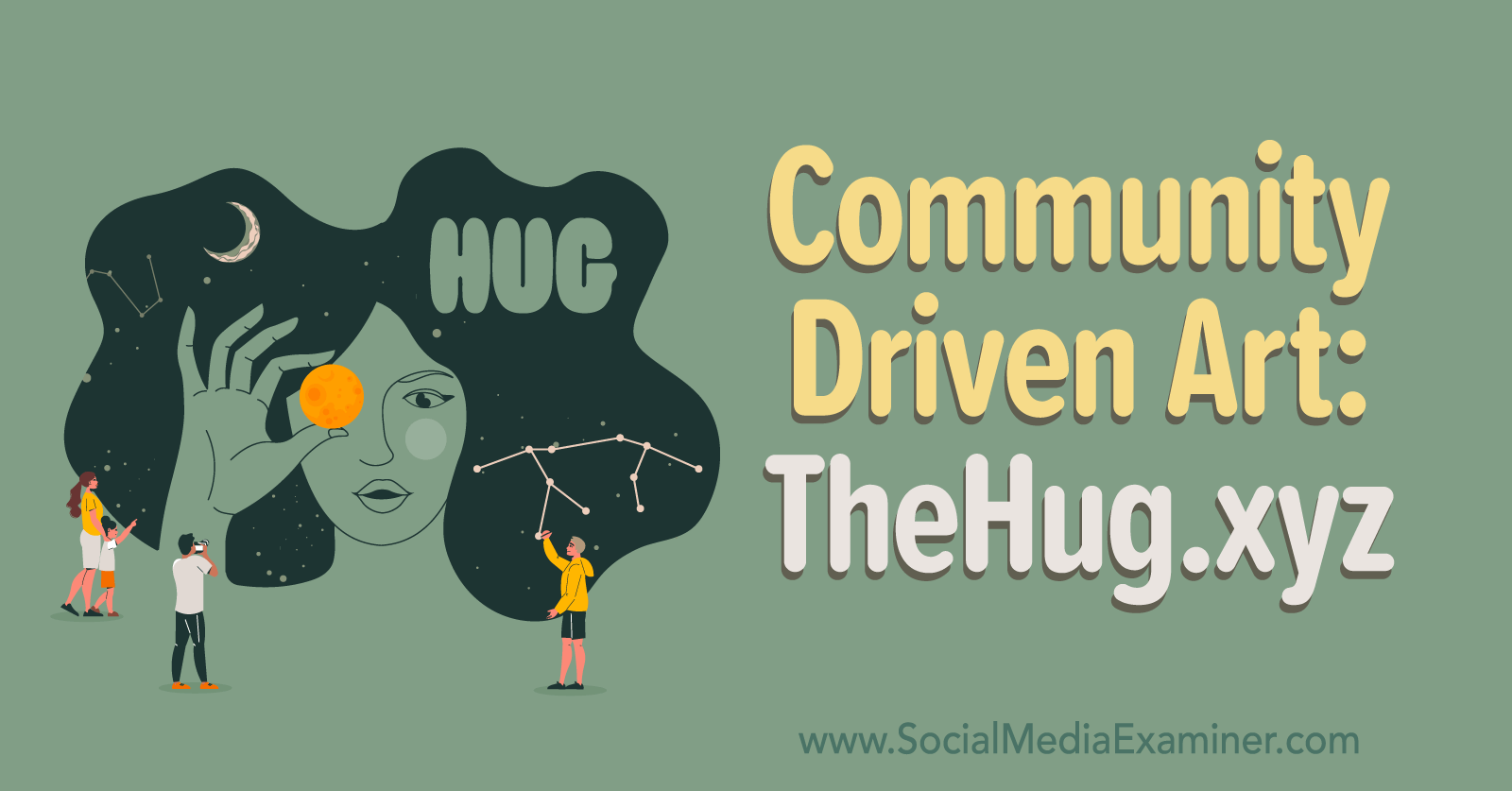 Community Driven Art: TheHug.xyz by Social Media Examiner