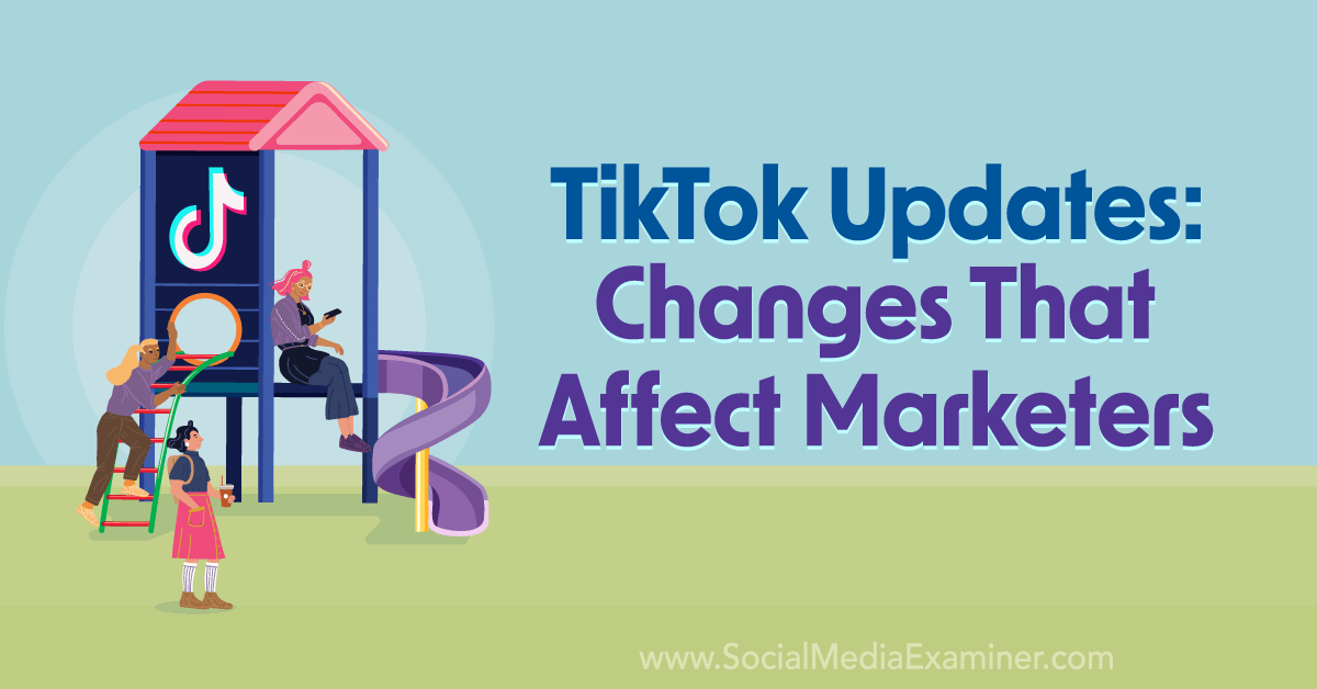 TikTok Analytics: What Marketers Need to Know : Social Media Examiner