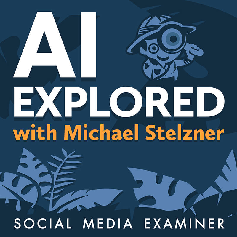 AI Explored podcast