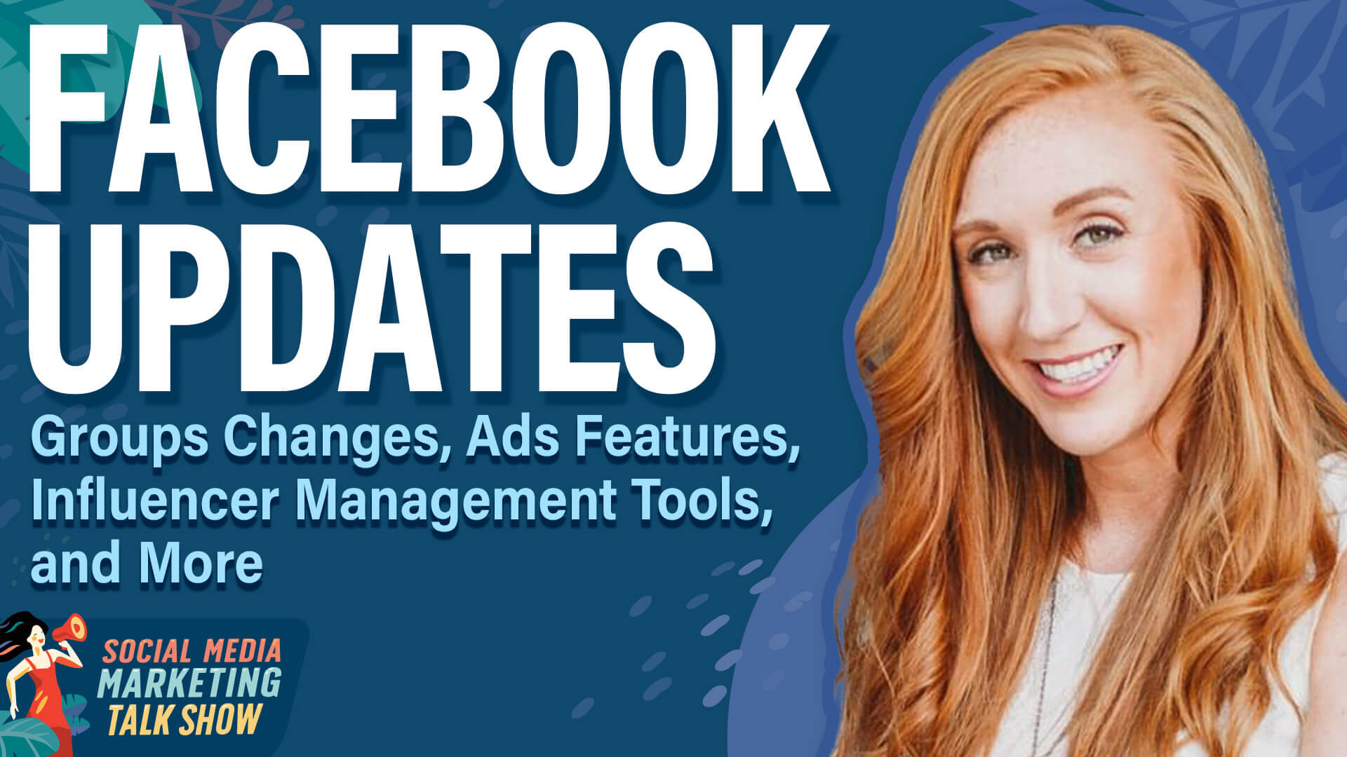 Facebook Updates: Groups Changes, Ads Features, Influencer Management, and More by Social Media Examiner