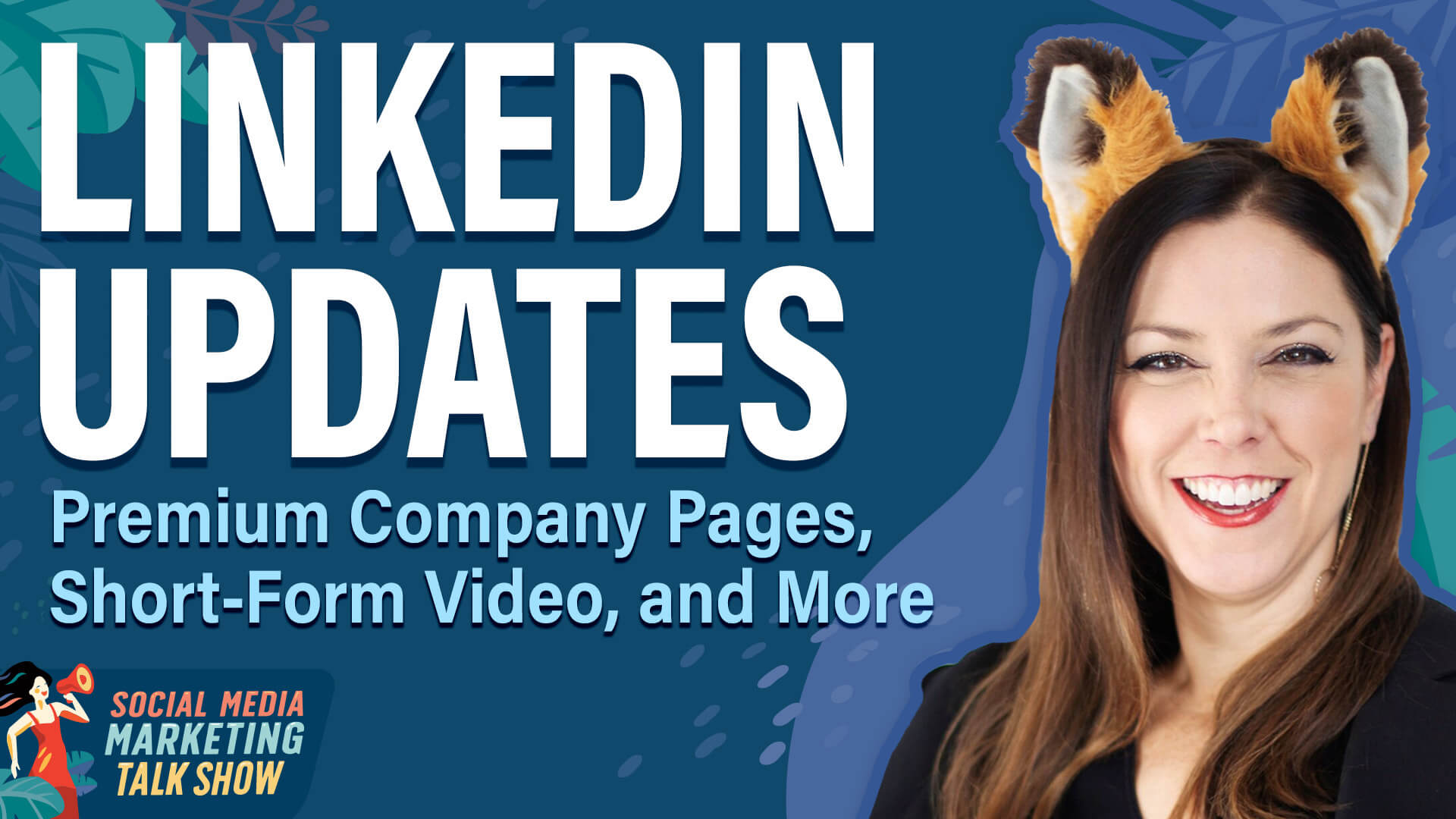 LinkedIn Updates: Short-Form Video, Premium Company Pages, and More by Social Media Examiner