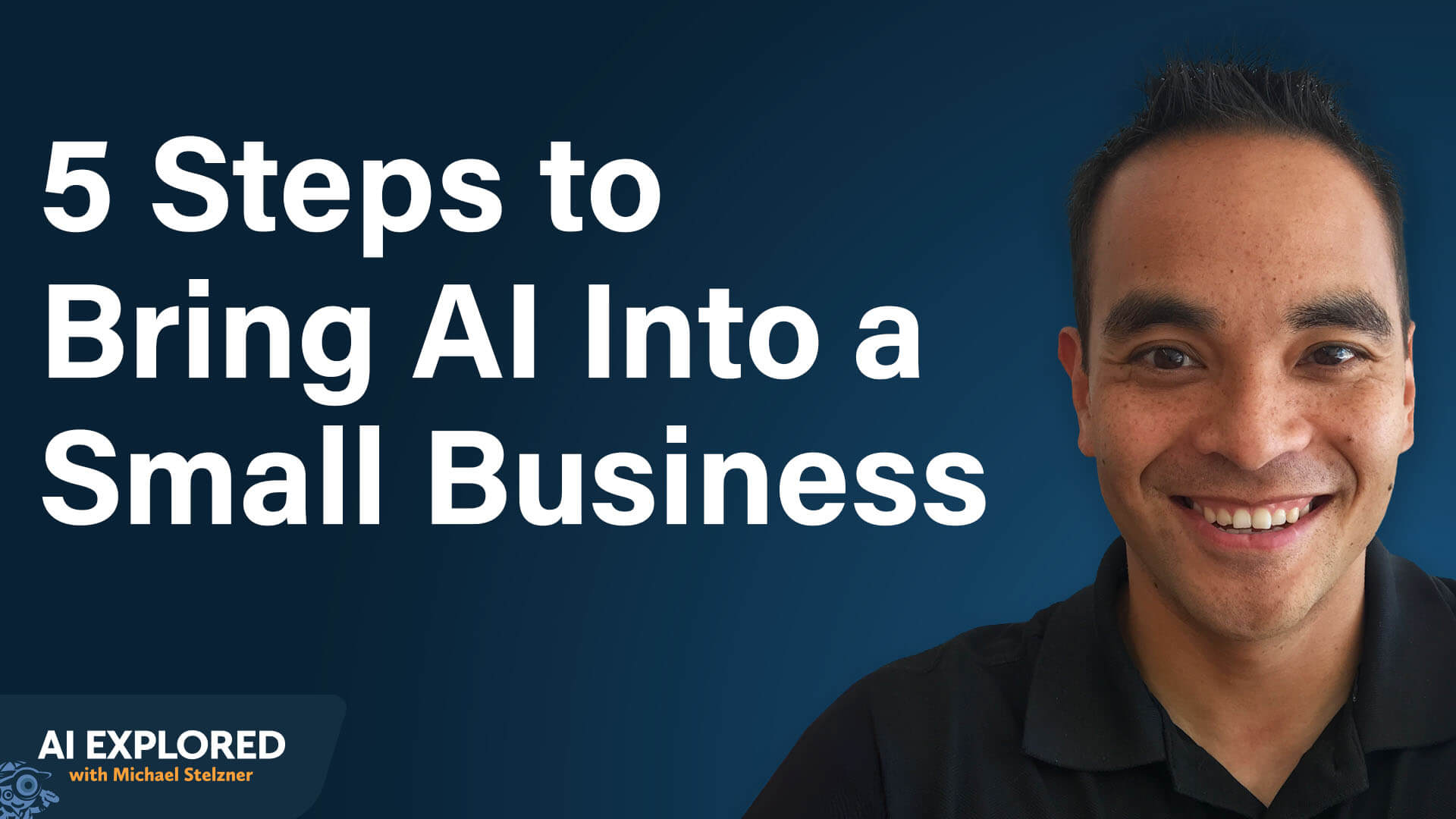 Successfully Deploying AI for Traditional Businesses by Social Media Examiner