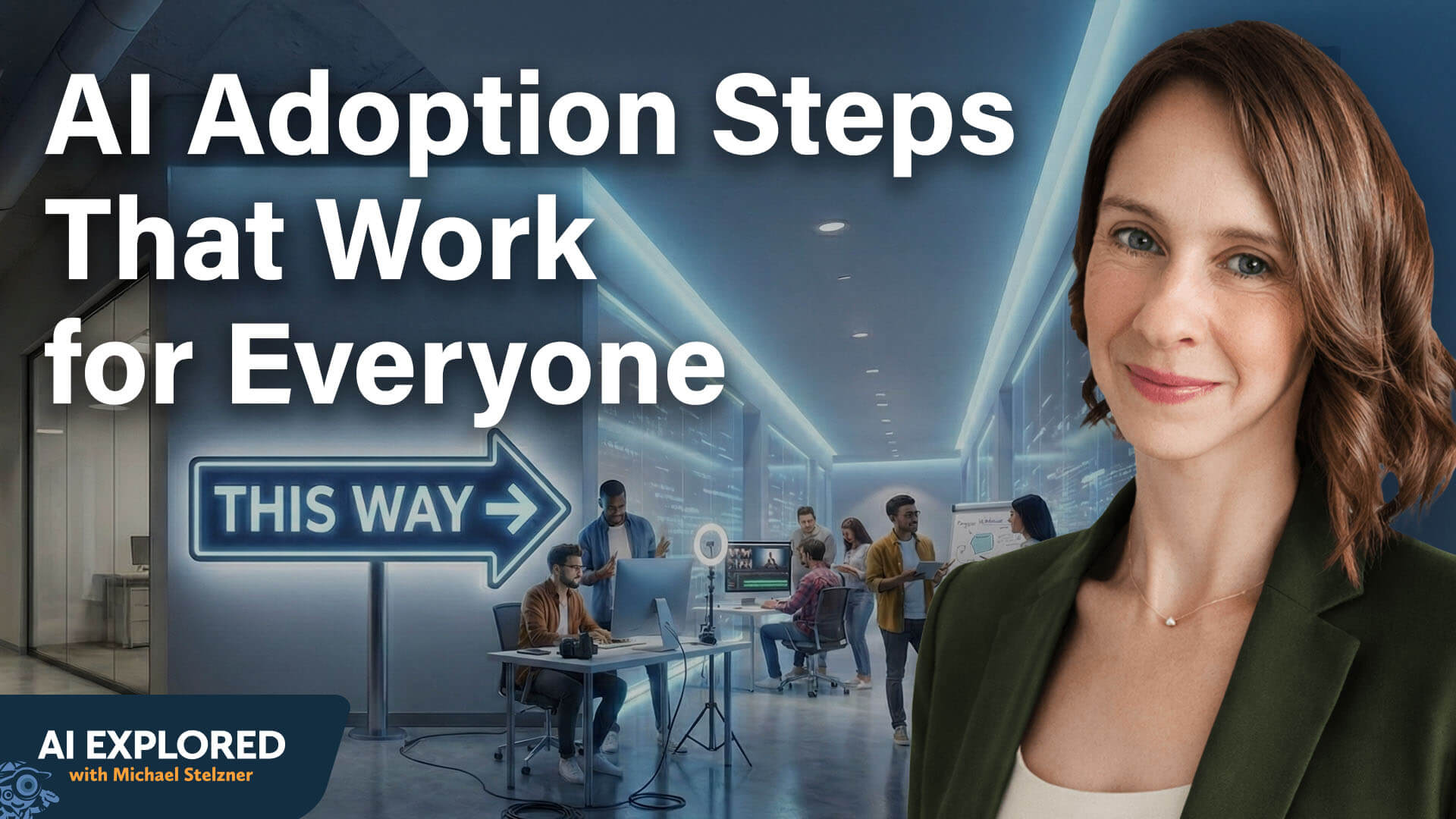 Human-First AI Adoption: Getting Your People Ready for Change : Social Media Examiner